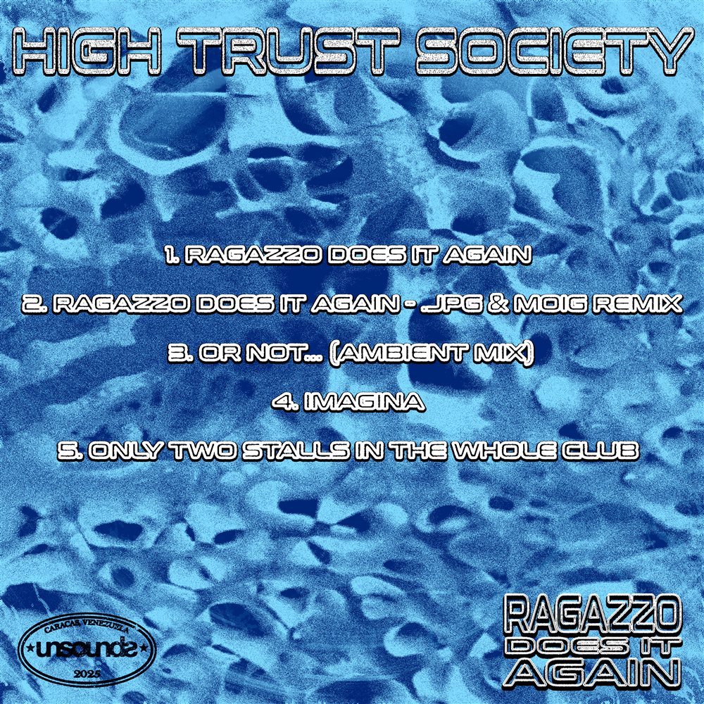 Unsounds High Trust Society — Ragazzo Does It Again EP tracklist